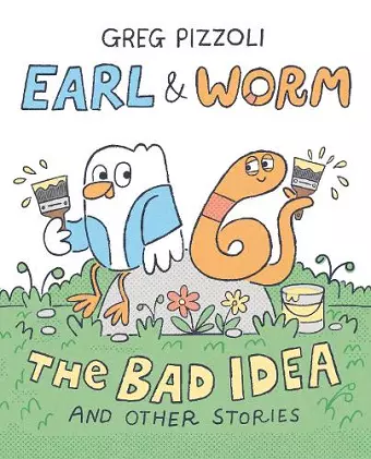 Earl & Worm #1: The Bad Idea and Other Stories cover
