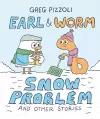 Earl & Worm #3: Snow Problem and Other Stories cover