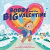 Bobby and the Big Valentine cover