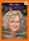 Who Was Betty White? cover