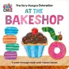 The Very Hungry Caterpillar at the Bakeshop cover