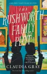 The Rushworth Family Plot cover