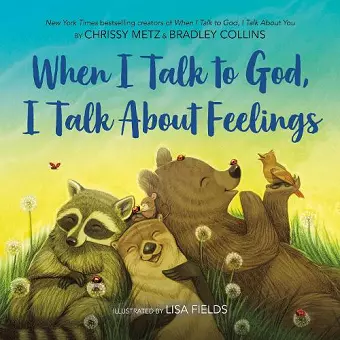 When I Talk to God, I Talk About Feelings cover