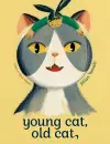 Young Cat, Old Cat cover