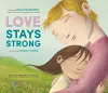 Love Stays Strong cover