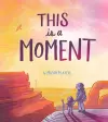 This Is a Moment cover