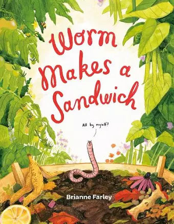 Worm Makes a Sandwich cover