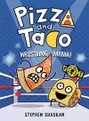 Pizza and Taco: Wrestling Mania! cover