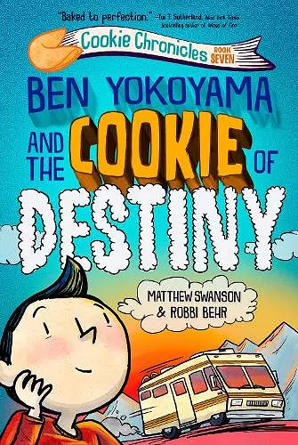 Ben Yokoyama and the Cookie of Destiny cover