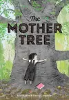 The Mother Tree cover