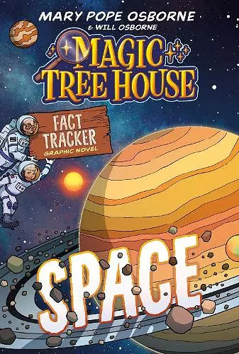 Magic Tree House Fact Tracker Graphic Novel: Space cover