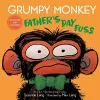 Grumpy Monkey Father's Day Fuss cover