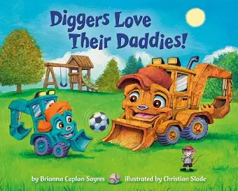 Diggers Love Their Daddies! cover