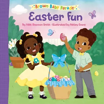 Easter Fun: A Brown Baby Parade Book cover