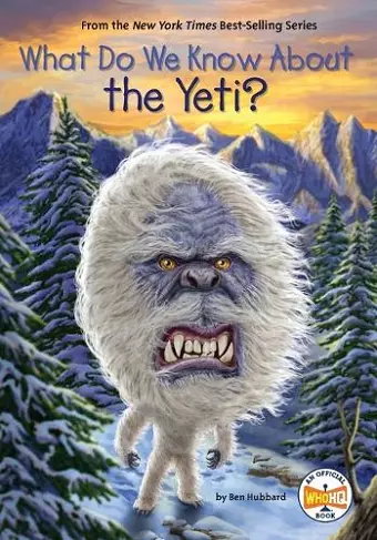 What Do We Know About the Yeti? cover