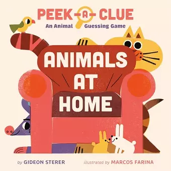 Peek-a-Clue: Animals at Home cover