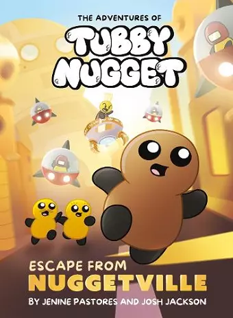 The Adventures of Tubby Nugget: Escape from Nuggetville #1 cover