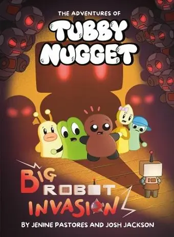 The Adventures of Tubby Nugget: Big Robot Invasion #2 cover