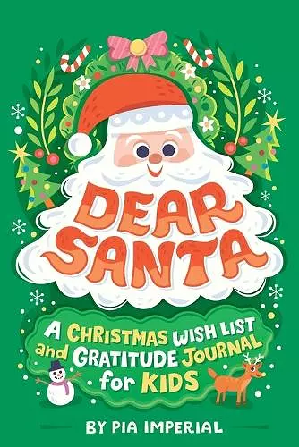 Dear Santa: A Christmas Wish List and Gratitude Journal for Kids cover