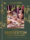 The Official Bridgerton Guide to Entertaining cover