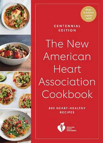 The New American Heart Association Cookbook, Centennial Edition cover