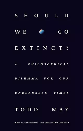 Should We Go Extinct? cover