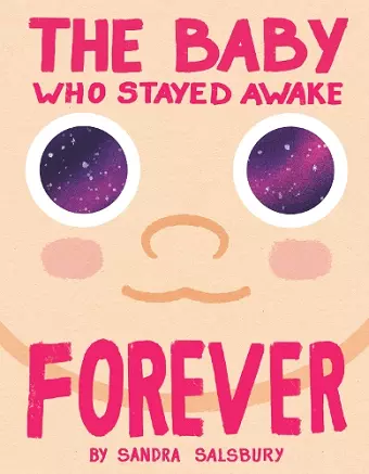 The Baby Who Stayed Awake Forever cover