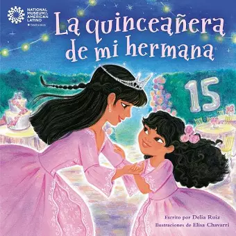 La quinceañera de mi hermana (My Sister's Quinceañera Spanish Edition) cover
