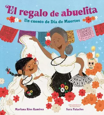 El regalo de abuelita (Abuelita's Gift Spanish Edition) cover