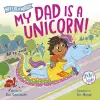 My Dad Is a Unicorn! cover