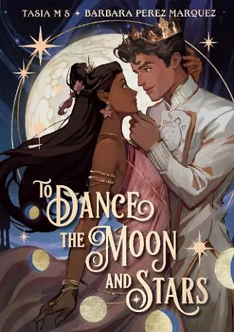 To Dance the Moon and Stars cover