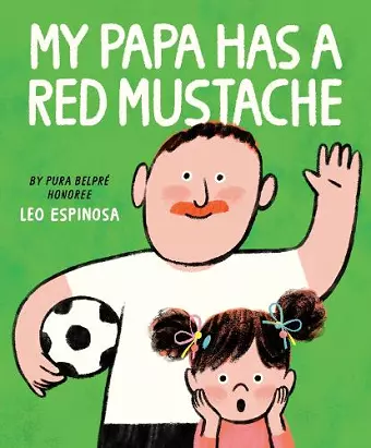 My Papa Has a Red Mustache cover