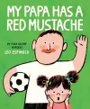 My Papa Has a Red Mustache cover