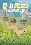A to Z Animal Mysteries #6: Find That Ferret! cover
