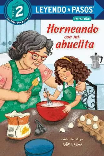 Horneando con mi abuelita (Baking with Mi Abuelita Spanish Edition) cover