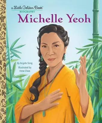 Michelle Yeoh: A Little Golden Book Biography cover