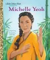 Michelle Yeoh: A Little Golden Book Biography cover