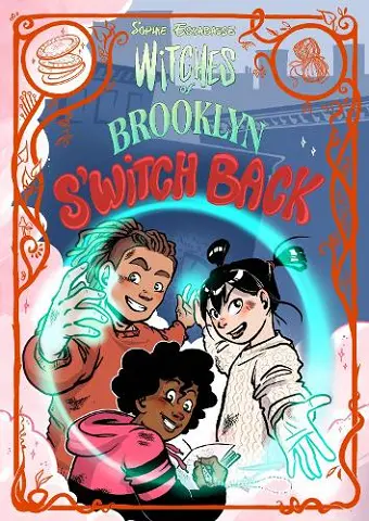 Witches of Brooklyn: S'Witch Back cover