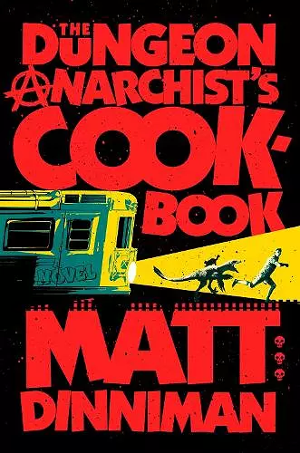 The Dungeon Anarchist's Cookbook cover