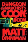 The Dungeon Anarchist's Cookbook cover