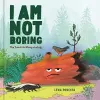 I Am Not Boring cover