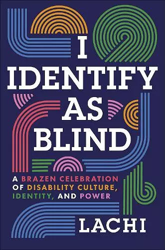 I Identify as Blind cover