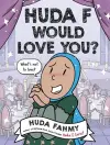 Huda F Would Love You?: A Graphic Novel cover