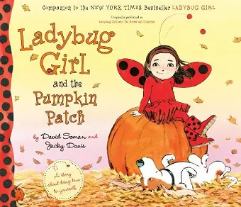 Ladybug Girl and the Pumpkin Patch cover