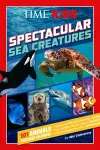 TIME for Kids: Spectacular Sea Creatures cover