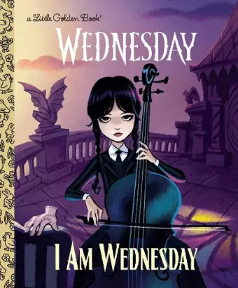 I Am Wednesday (Little Golden Book) cover