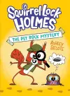Squirrel Lock Holmes #1: The Pet Rock Mystery cover