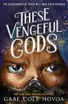 These Vengeful Gods cover