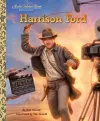 Harrison Ford: A Little Golden Book Biography cover