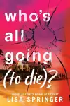 Who's All Going (to Die)? cover